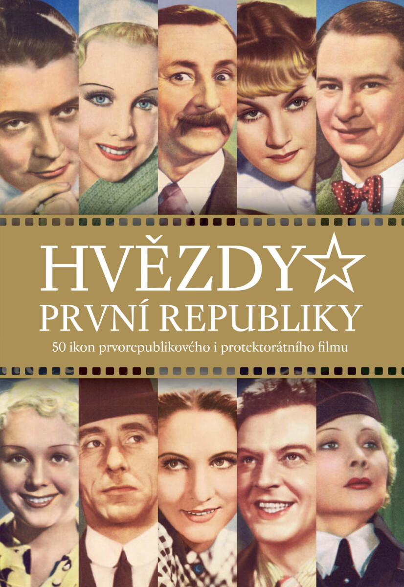 Kniha Hvězdy první republiky - 50 ikon prvorepublikového i protektorátního filmu, 2. vydání