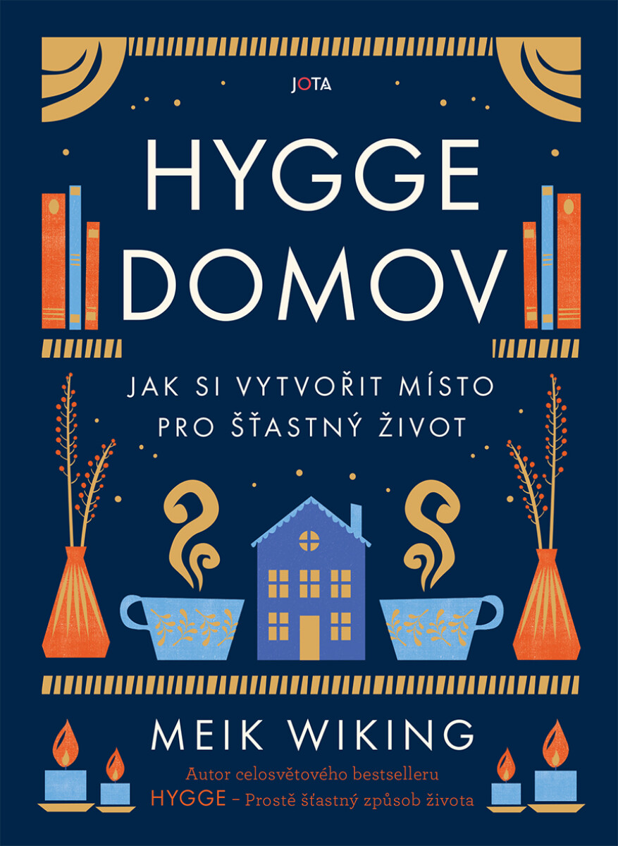 Hygge domov - Meik Wiking