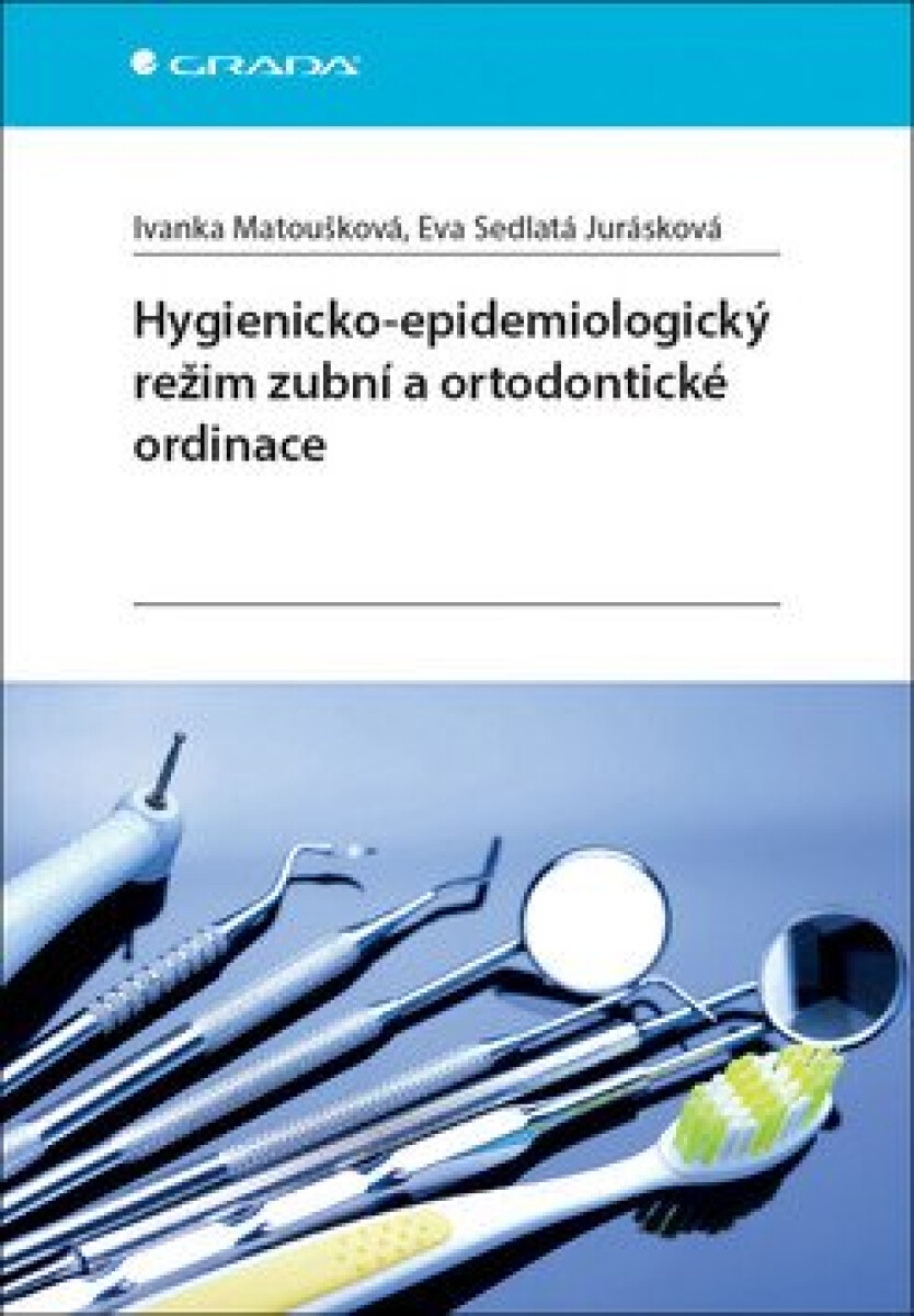 Kniha Hygienicko-epidemiologický režim zubní a ortodontické ordinace