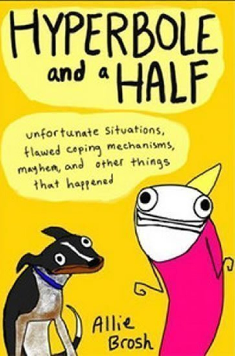 Kniha Hyperbole and a Half