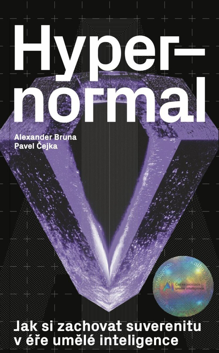 Kniha Hypernormal - Jak si zachovat suverenitu v éře umělé inteligence