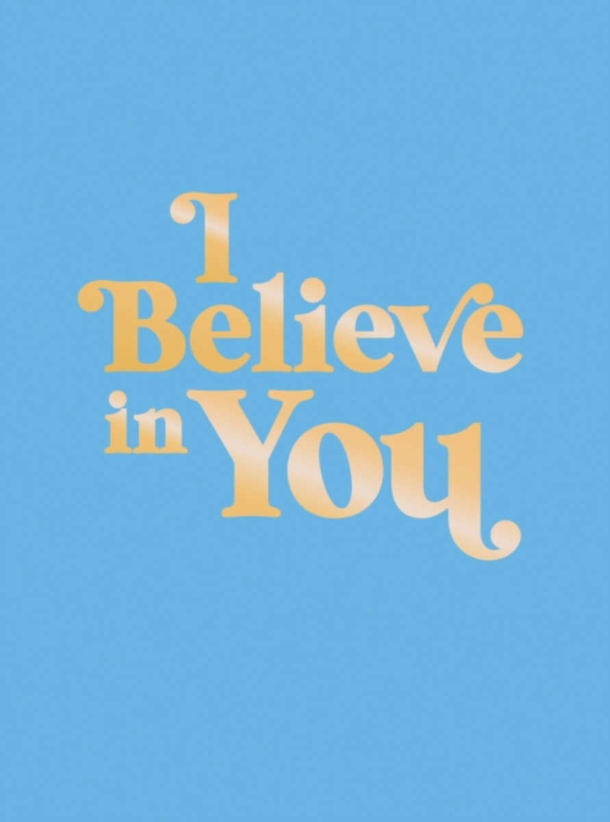 Kniha I Believe in You