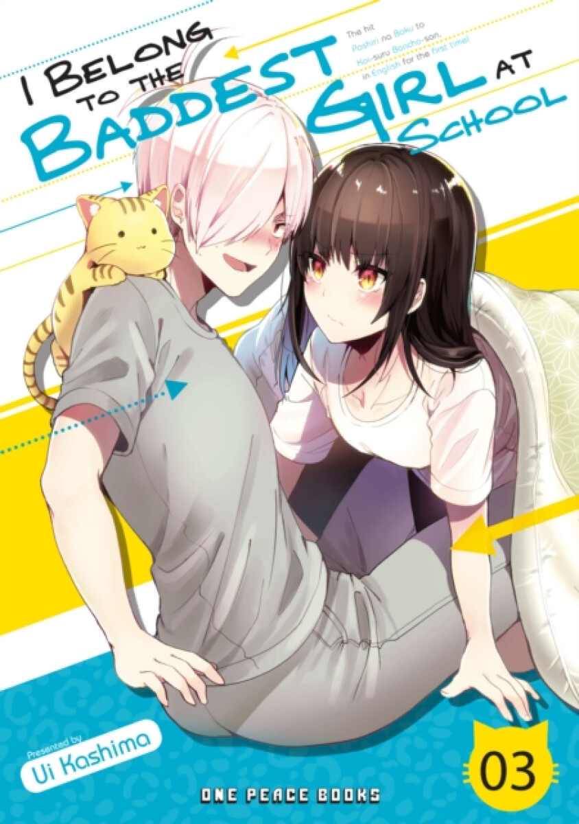 Kniha I Belong to the Baddest Girl at School Volume 03