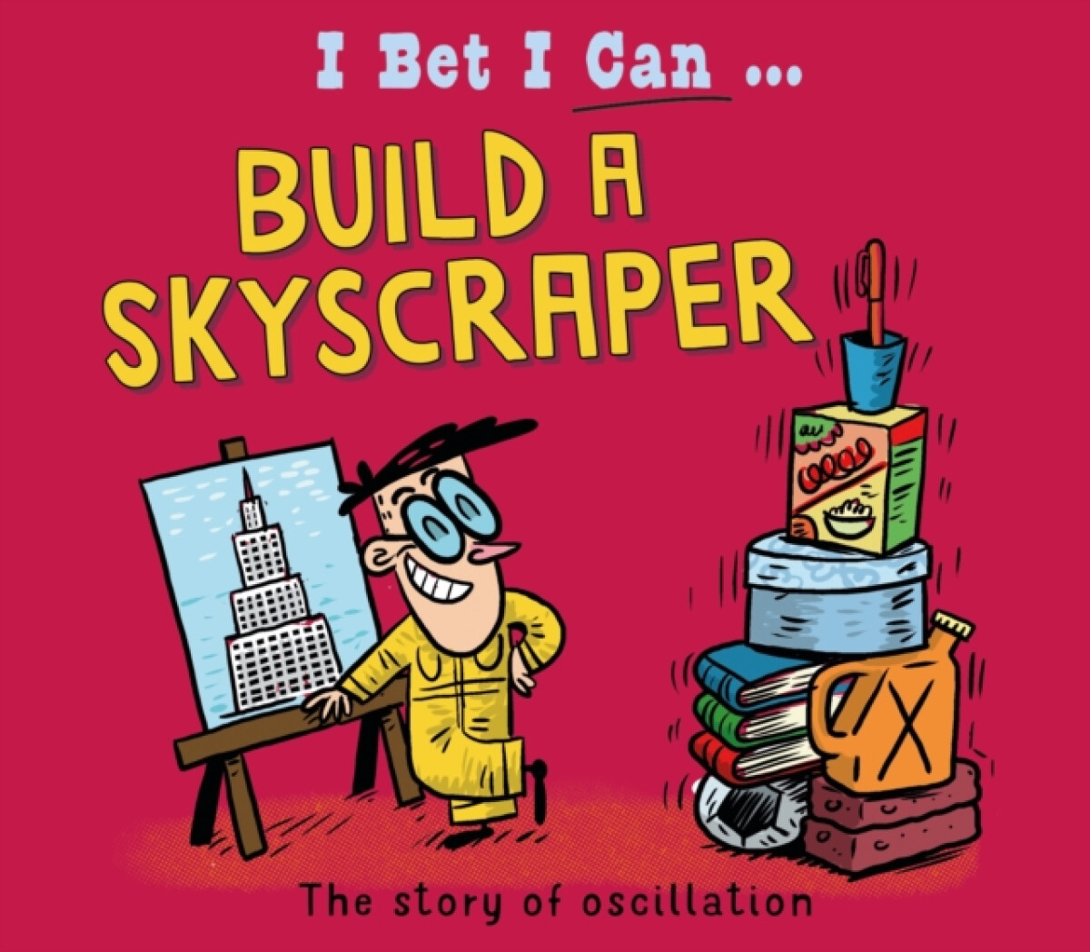 Kniha I Bet I Can: Build a Skyscraper