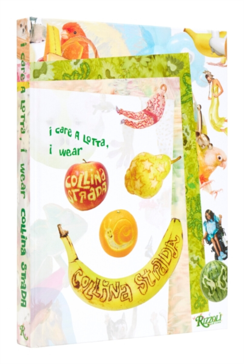 Kniha I Care a Lotta, I Wear Collina Strada