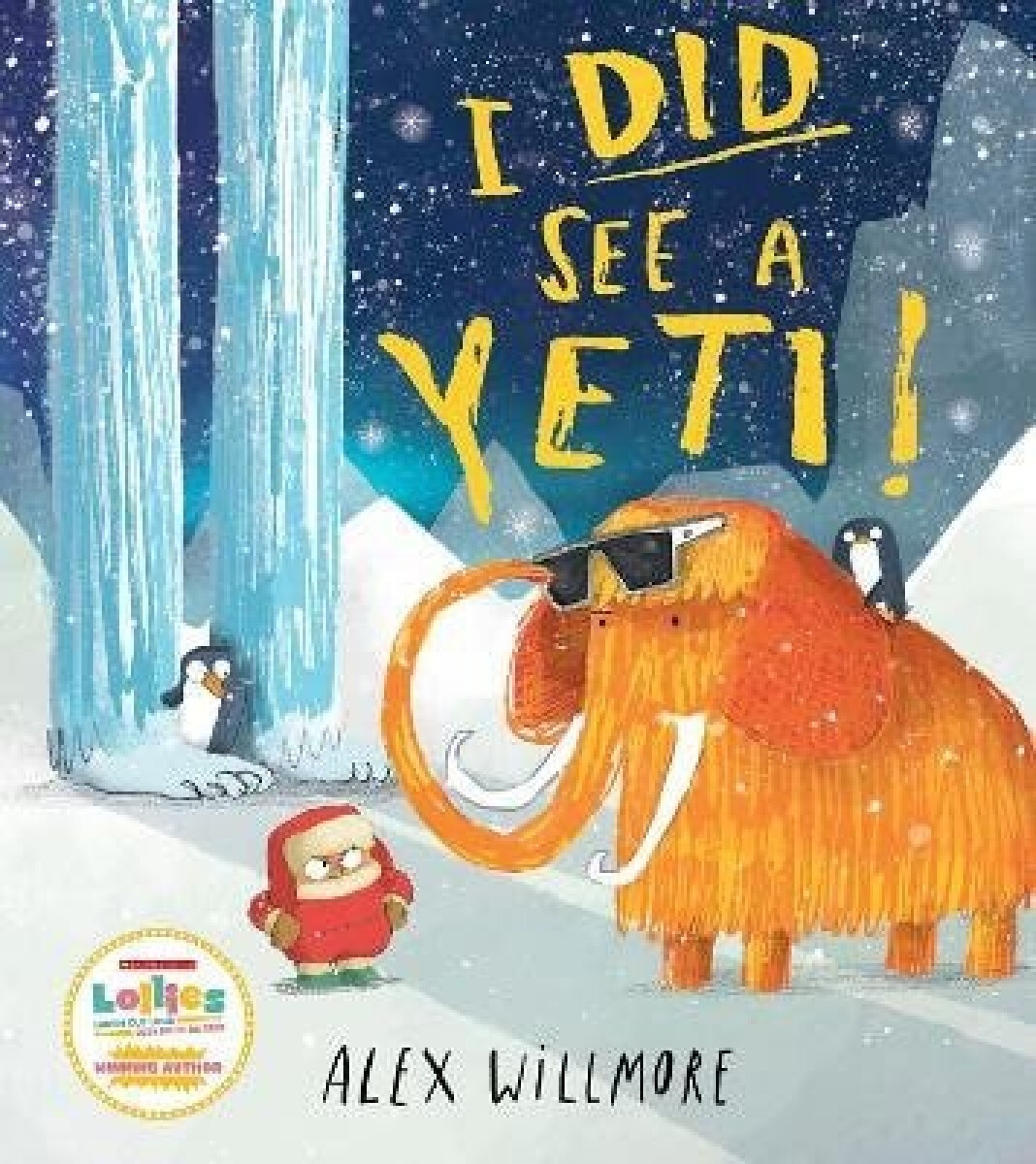 Kniha I Did See a Yeti!