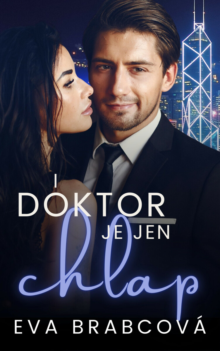 I doktor je jen chlap - Eva Brabcová