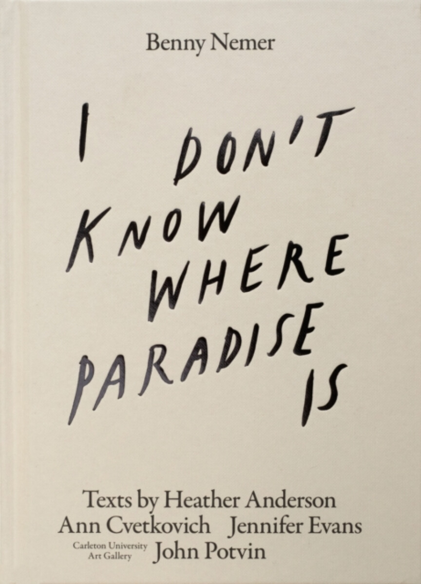 I Donâ€™t Know Where Paradise Is - Benny Nemer