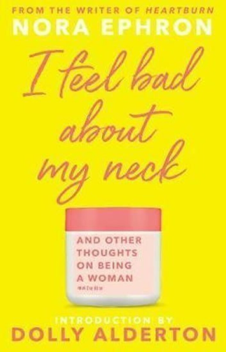 I Feel Bad About My Neck koupíte na Knihydobrovsky.cz