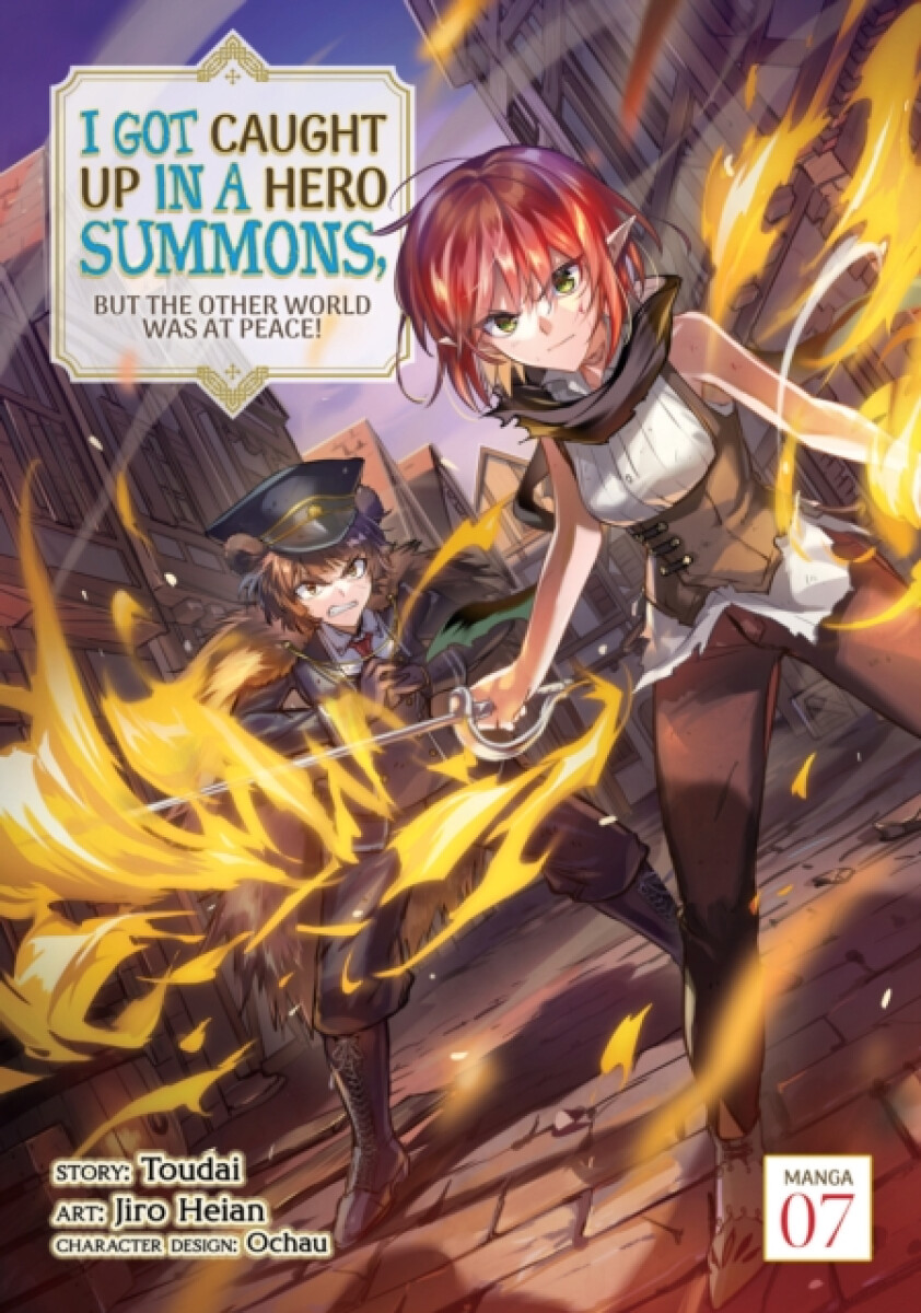 Kniha I Got Caught Up In a Hero Summons, but the Other World was at Peace! (Manga) Vol. 7