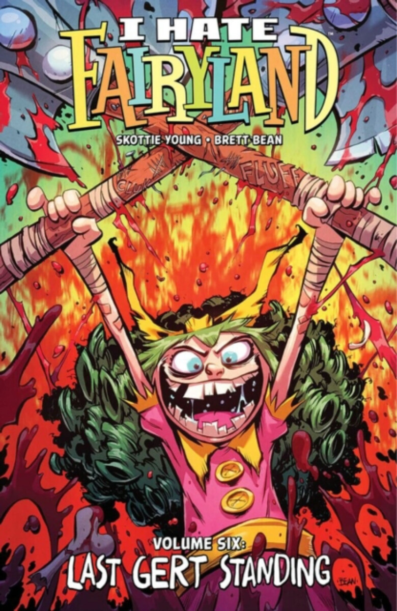 Kniha I Hate Fairyland Volume 6: Last Gert Standing