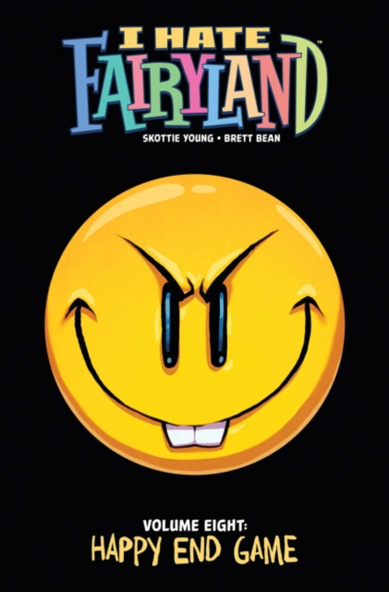 Kniha I Hate Fairyland Volume 8: Happy End Game