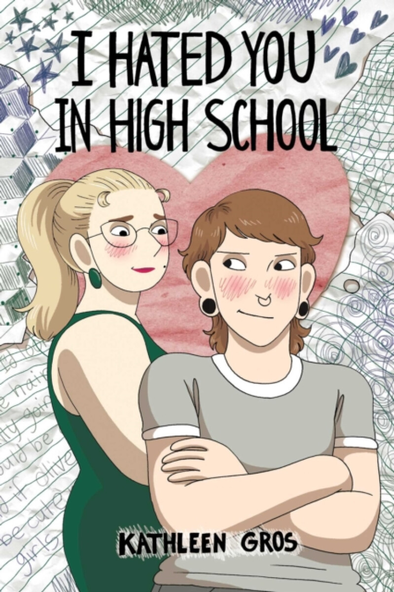 I Hated You in High School - Kathleen Gros