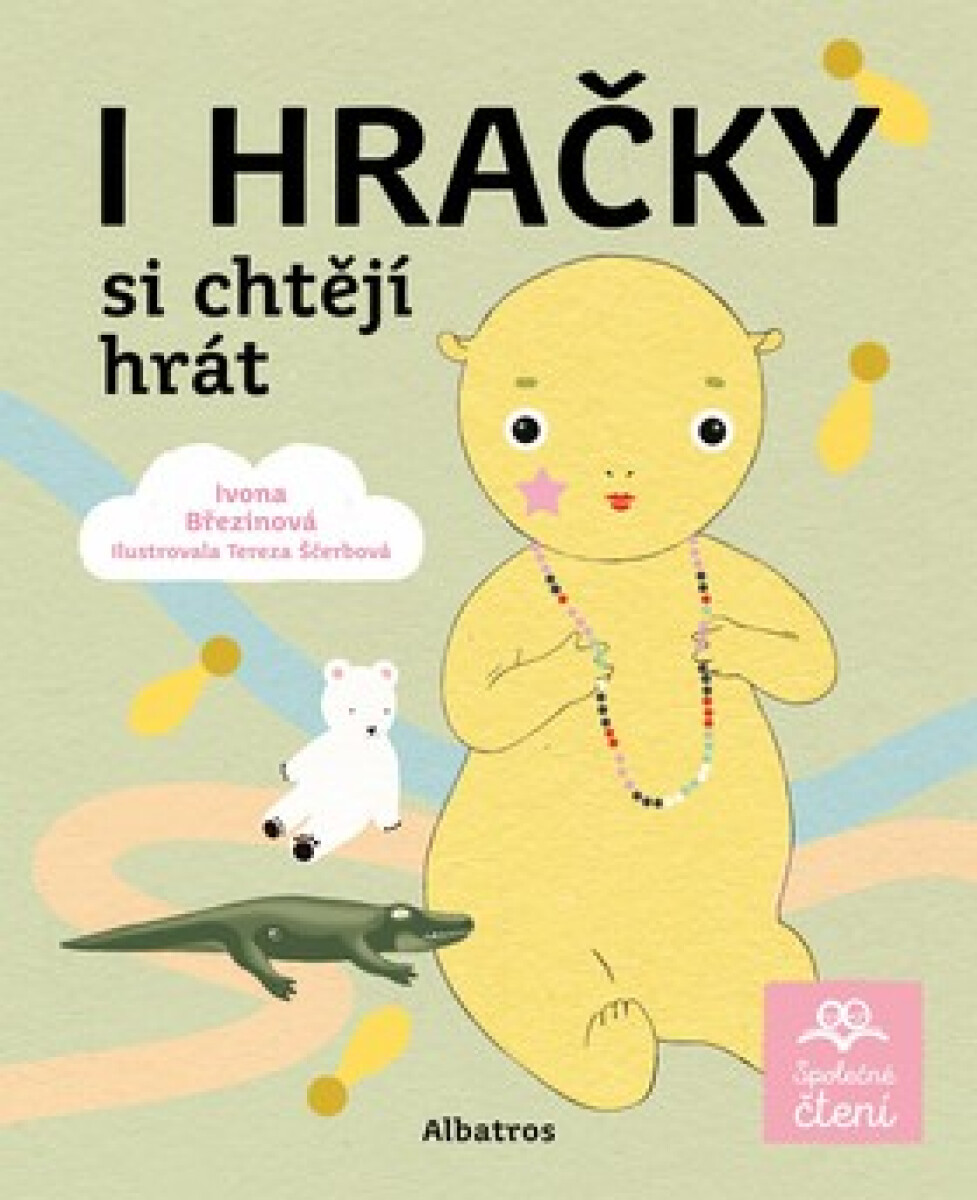 Kniha I hračky si chtějí hrát