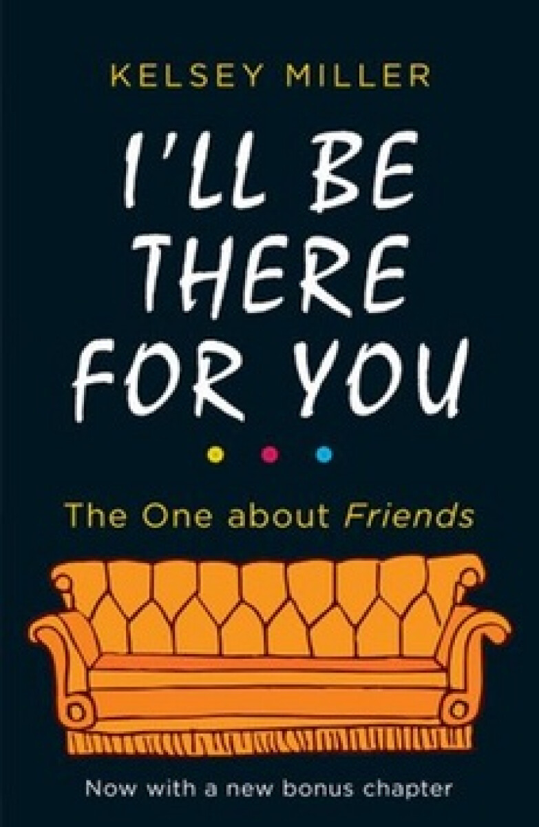 Kniha I'll Be There For You