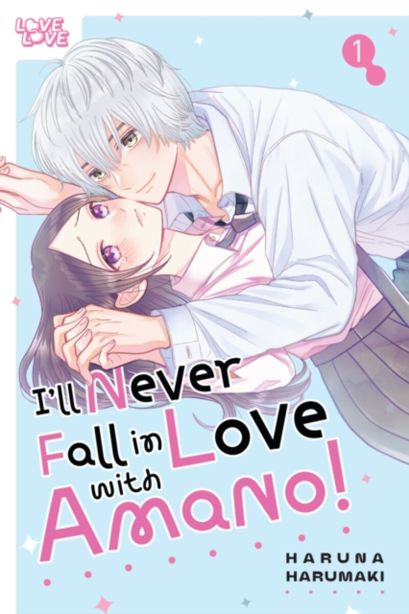 Kniha I'll Never Fall in Love With Amano!, Volume 1