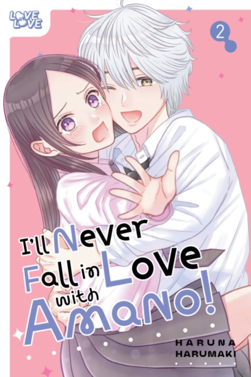 Kniha I'll Never Fall In Love With Amano!, Volume 2