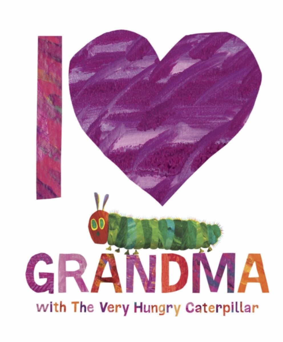Kniha I Love Grandma with The Very Hungry Caterpillar