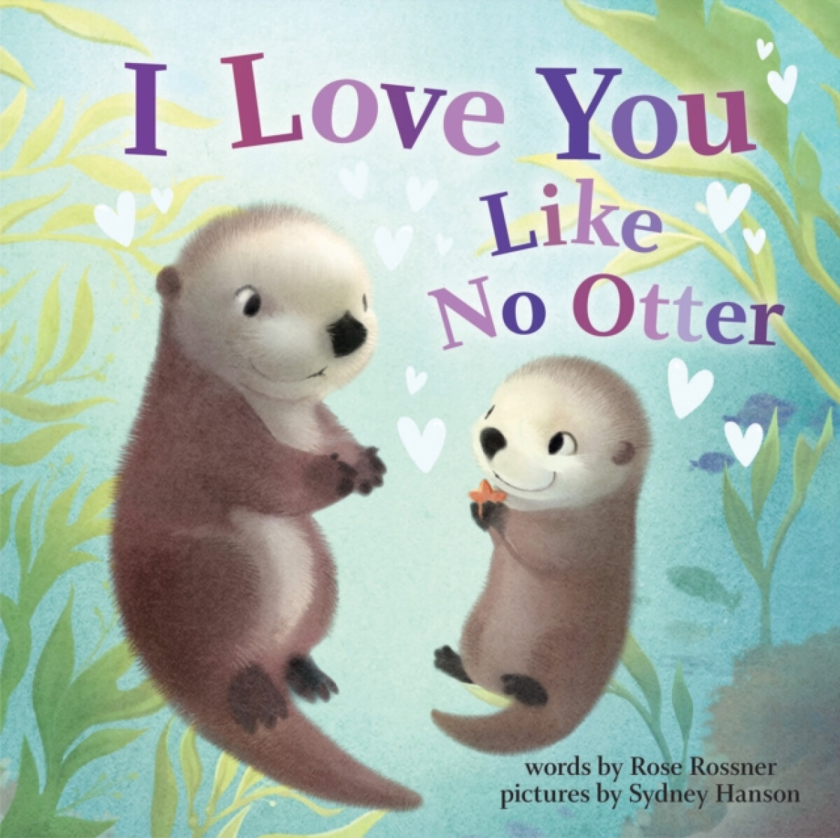 Kniha I Love You Like No Otter