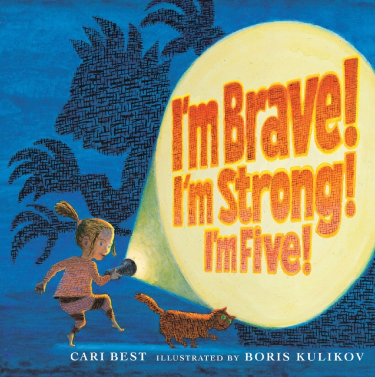 Kniha I'm Brave! I'm Strong! I'm Five!