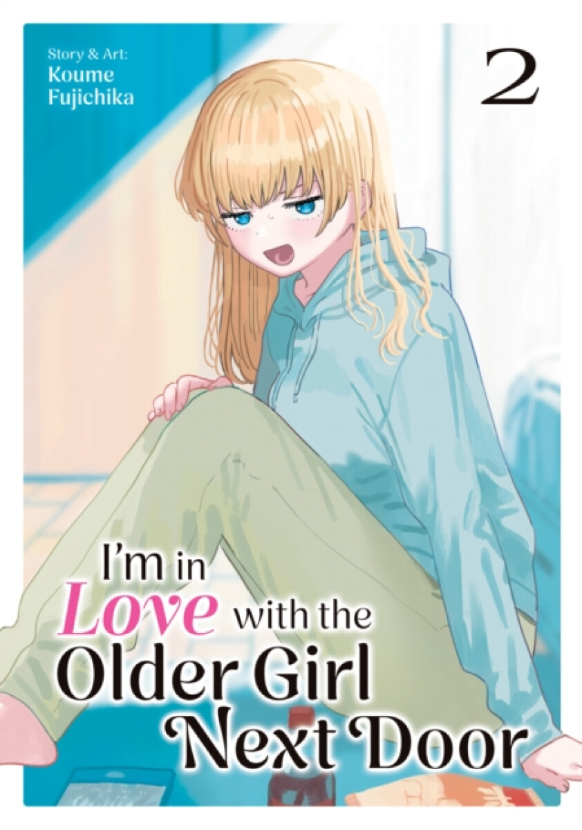 Kniha I'm in Love with the Older Girl Next Door Vol. 2