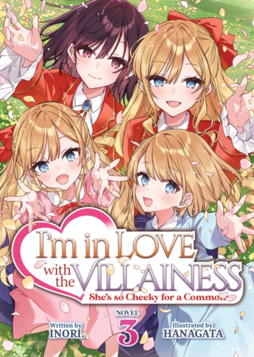 Kniha I'm in Love with the Villainess: She's so Cheeky for a Commoner (Light Novel) Vol. 3