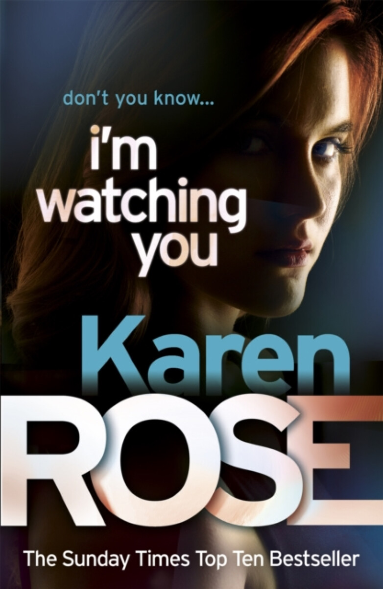 Kniha I'm Watching You (The Chicago Series Book 2)