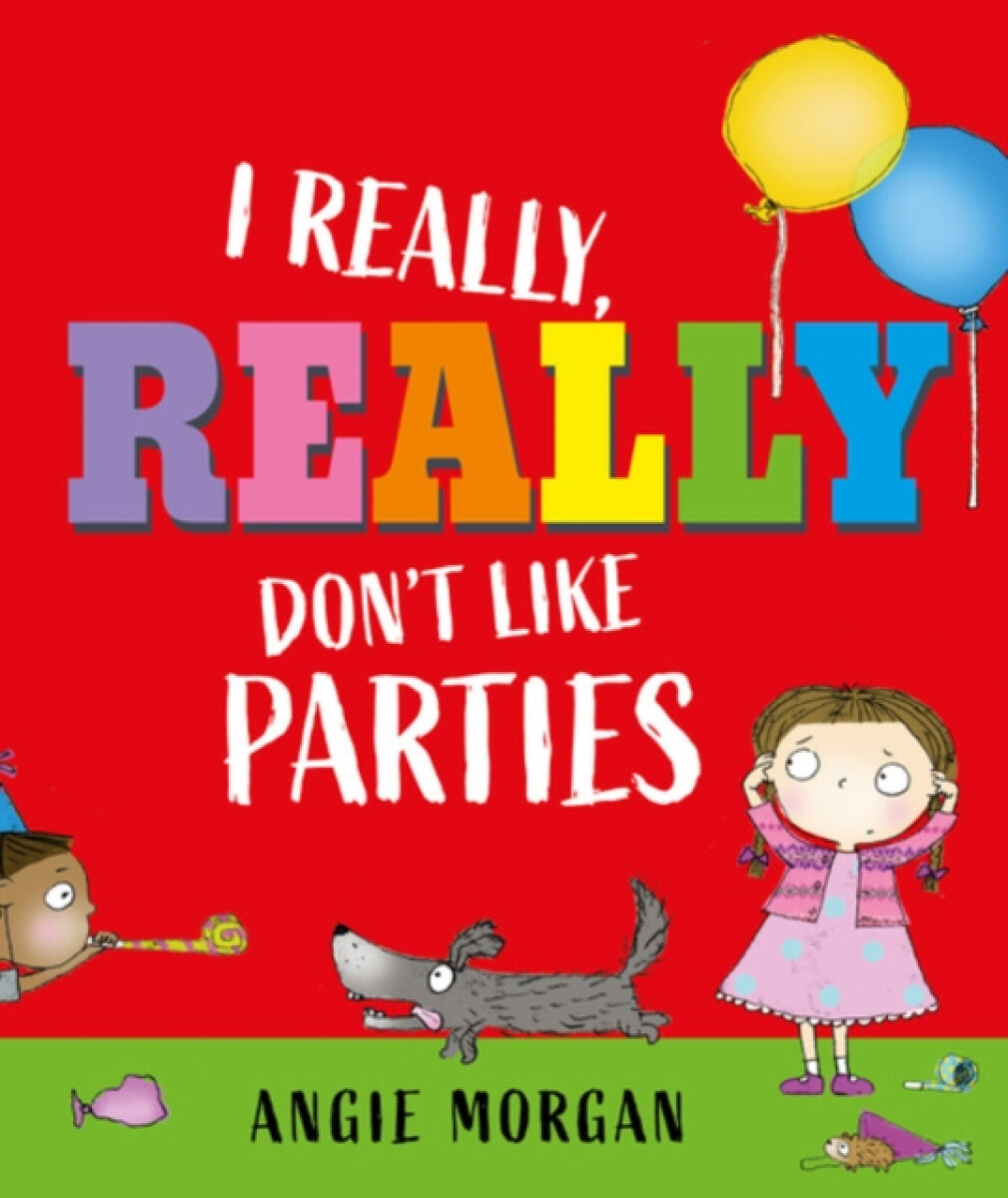 Kniha I Really, Really Don't Like Parties