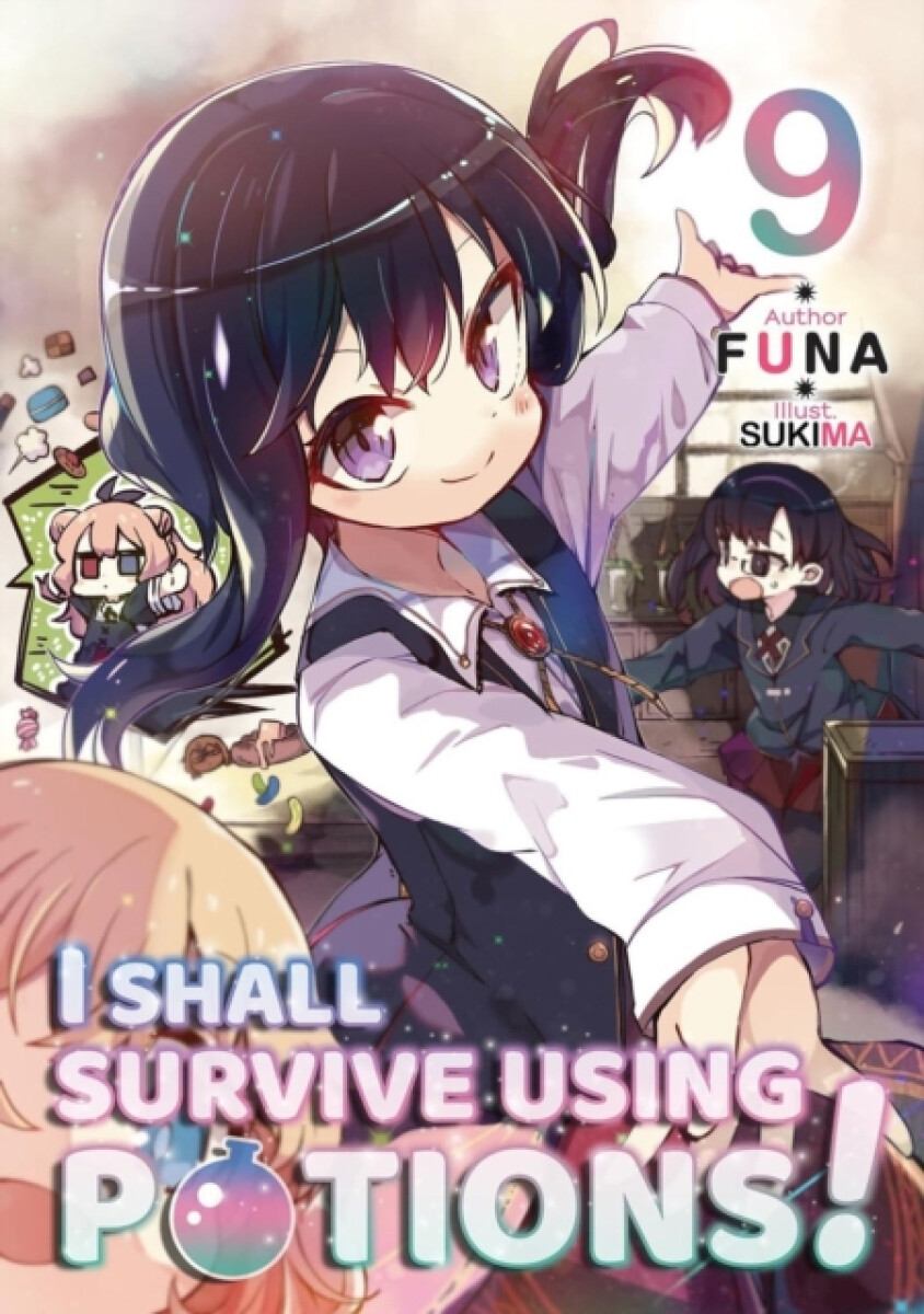 Kniha I Shall Survive Using Potions! Volume 9 (Light Novel)