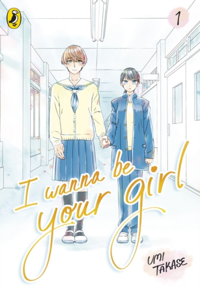 Kniha I Wanna Be Your Girl Vol. 1