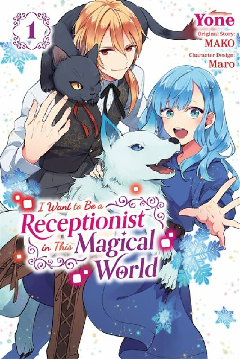 Kniha I Want to be a Receptionist in This Magical World, Vol. 1 (manga)