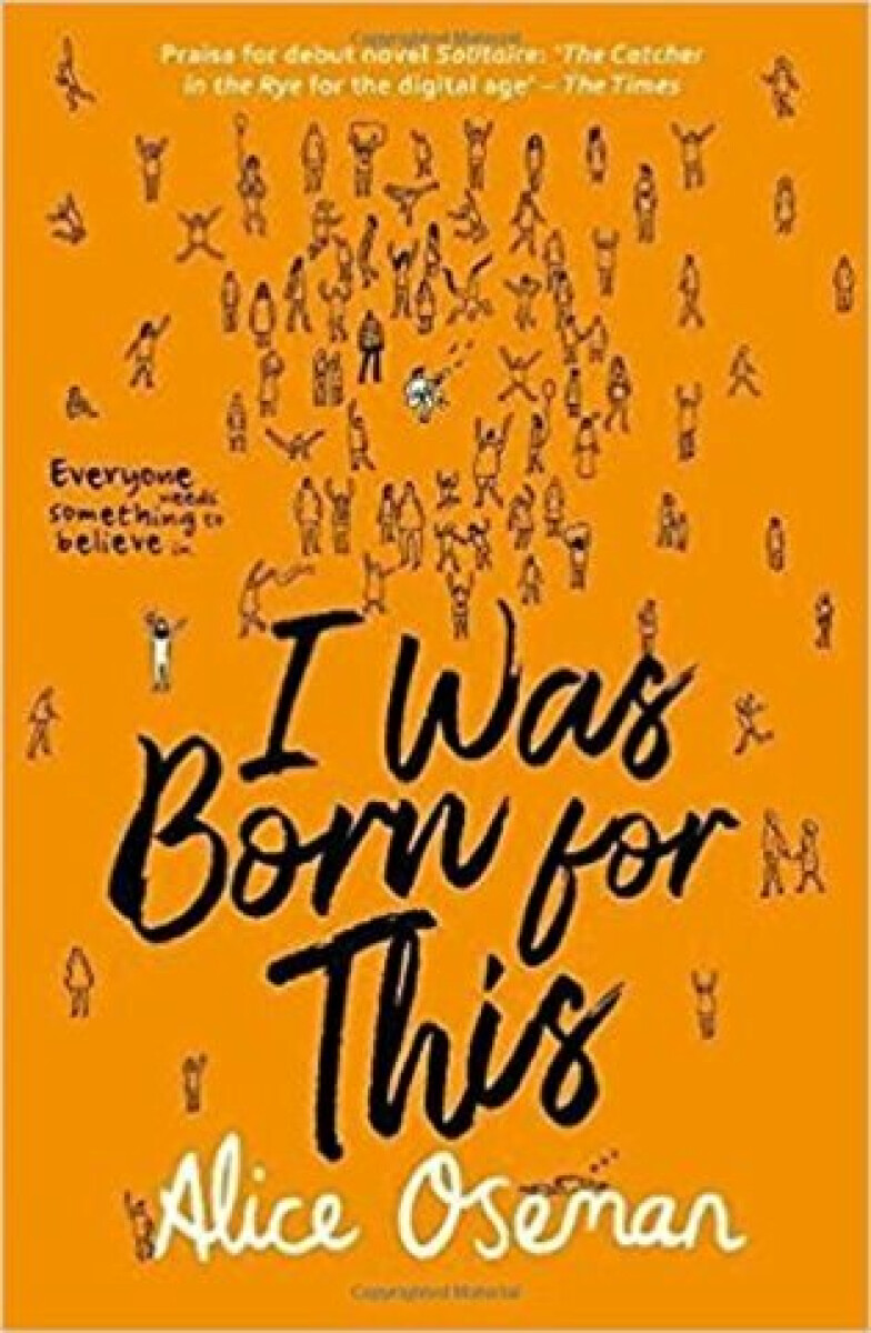 I Was Born for This - Alice Osemanová
