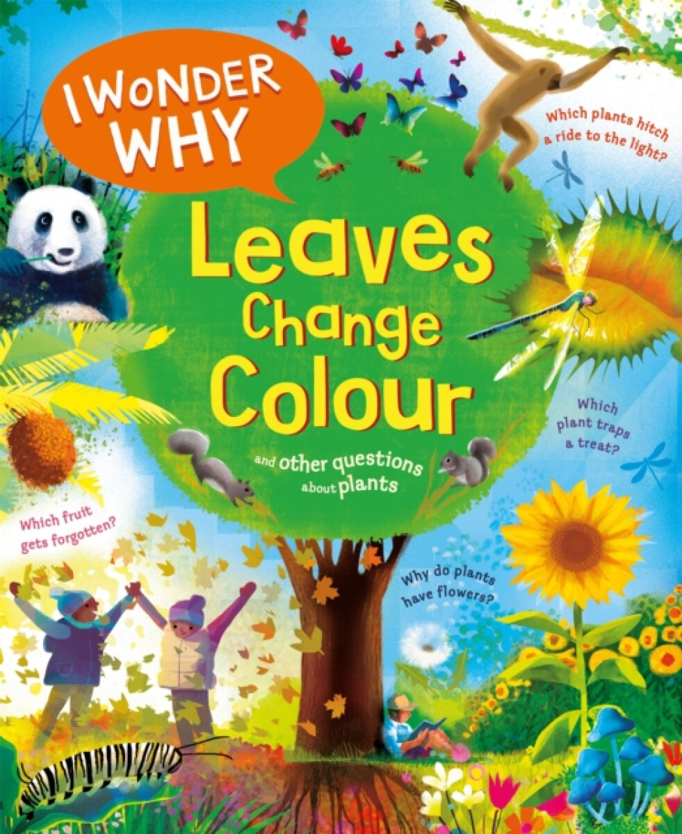 Kniha I Wonder Why Leaves Change Colour