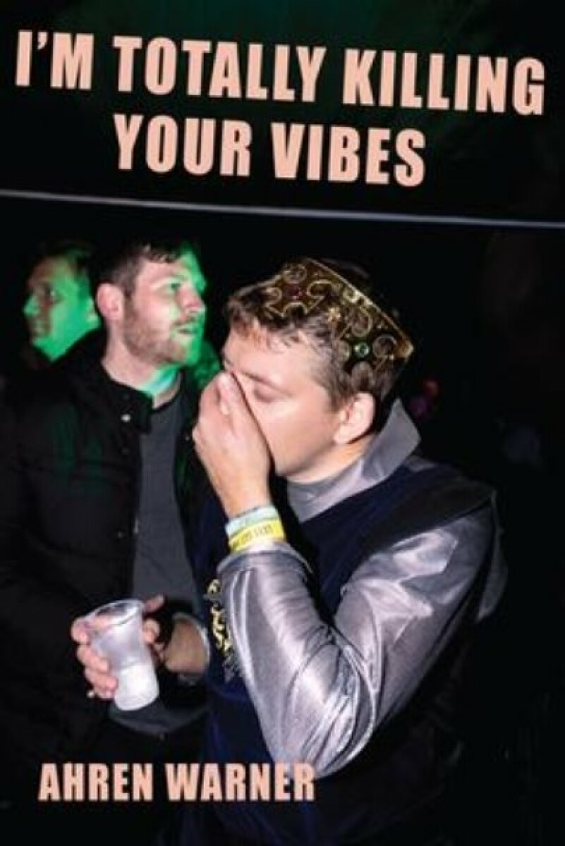 Kniha I'm totally killing your vibes