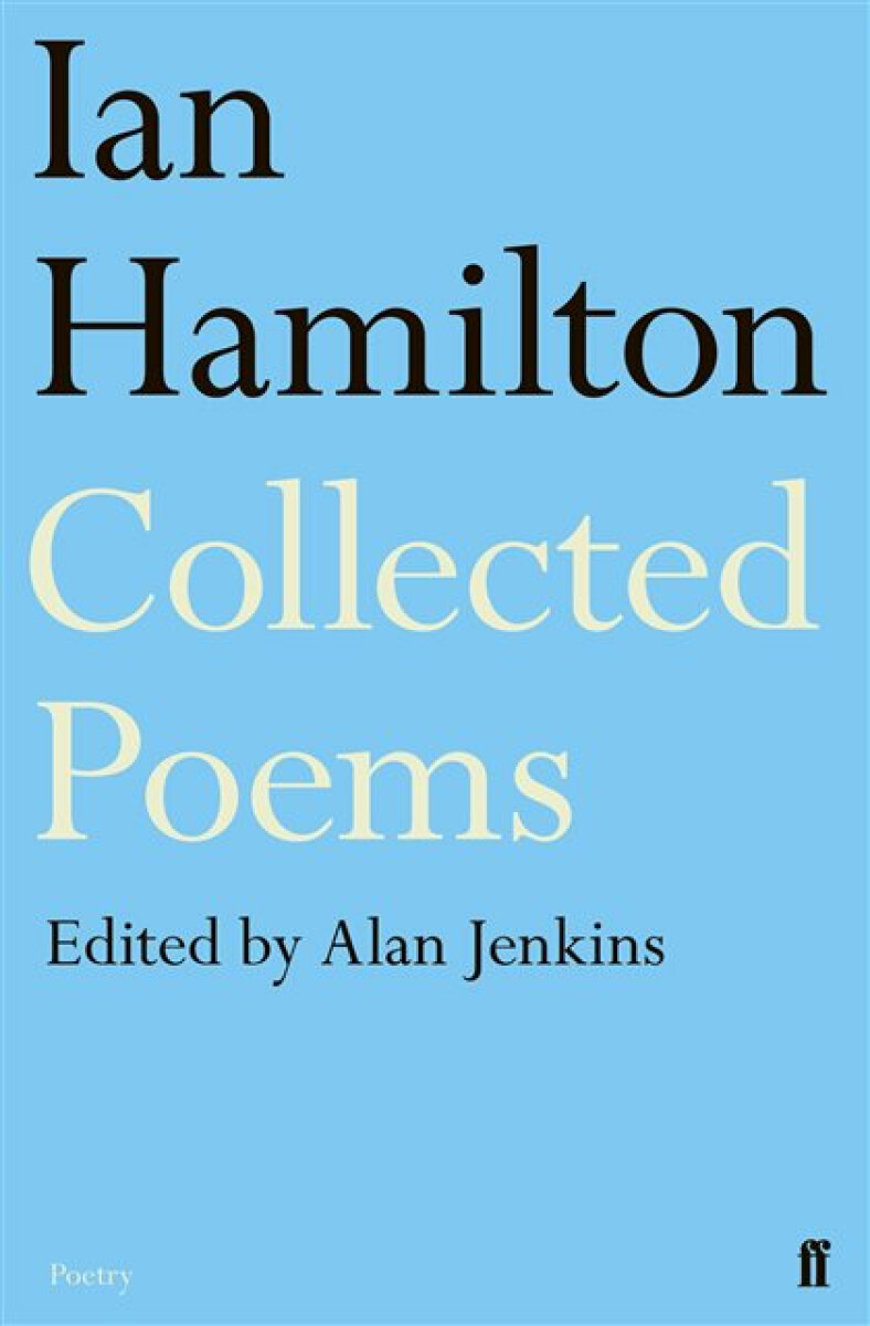 Kniha Ian Hamilton Collected Poems
