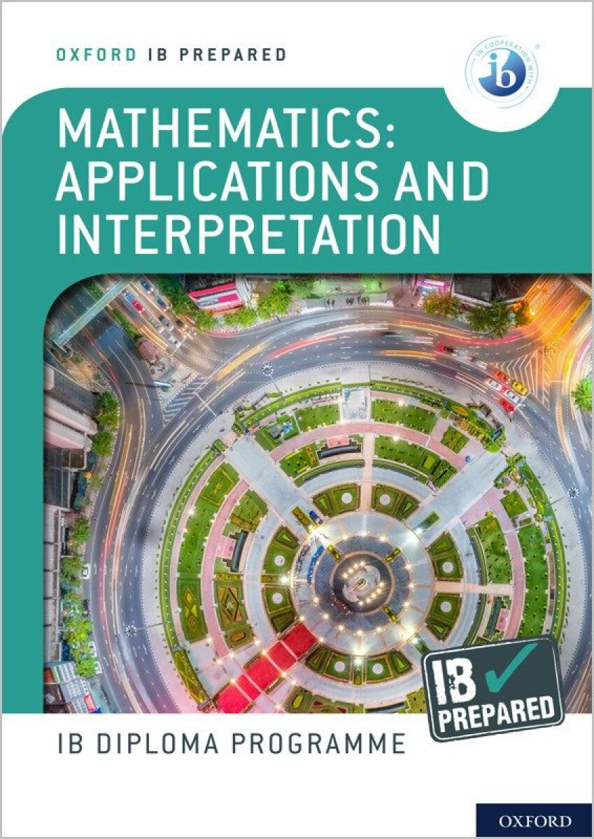Kniha Oxford IB Diploma Programme: IB Prepared: Mathematics applications and interpretation