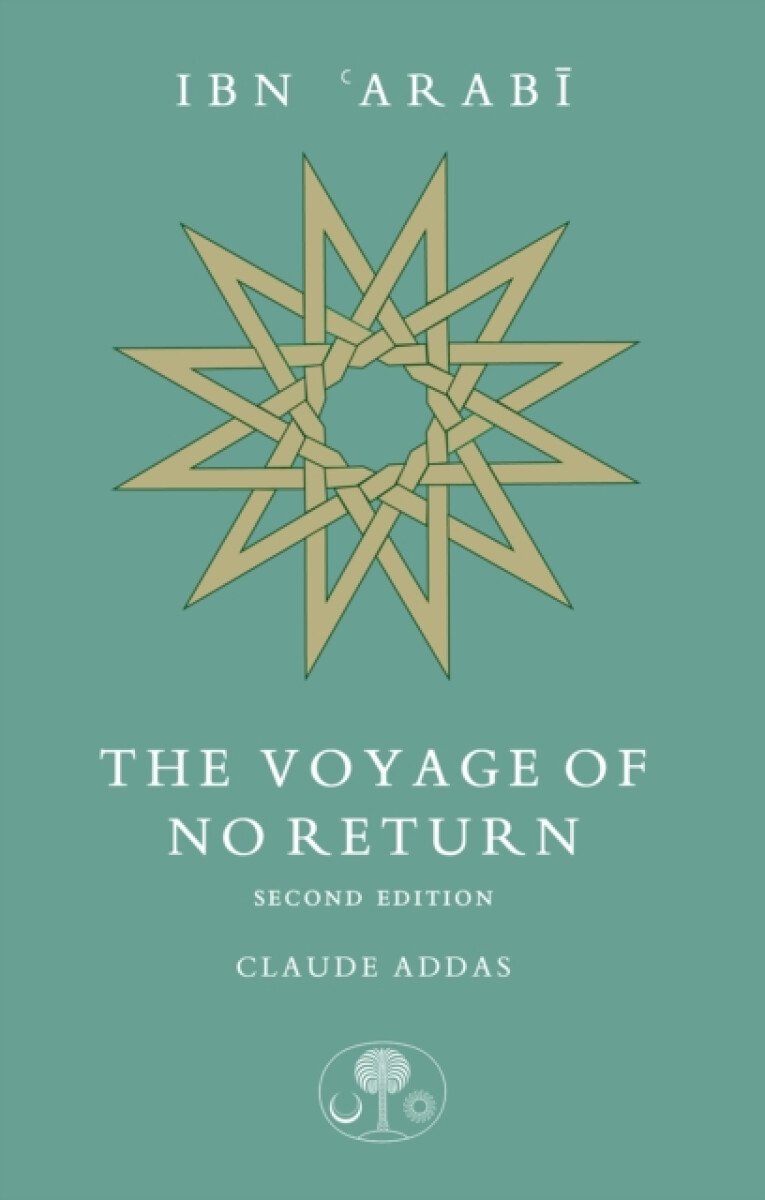 Kniha Ibn 'Arabi: The Voyage of No Return
