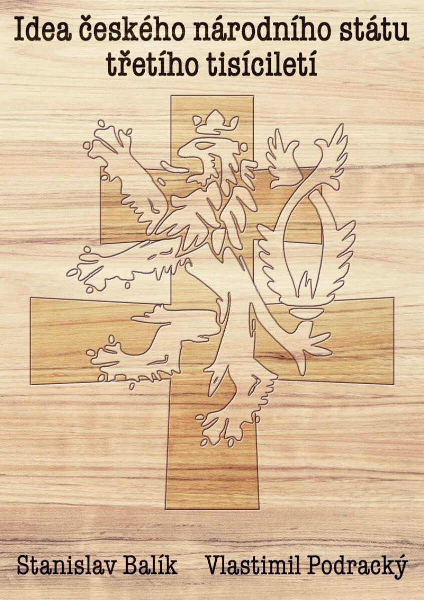 Kniha Idea českého národního státu třetího tisíciletí