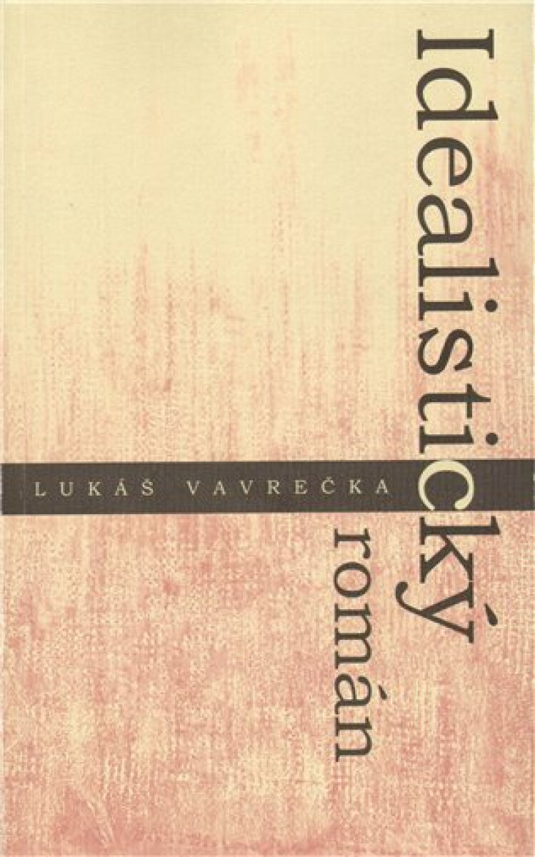 Kniha Idealistický román