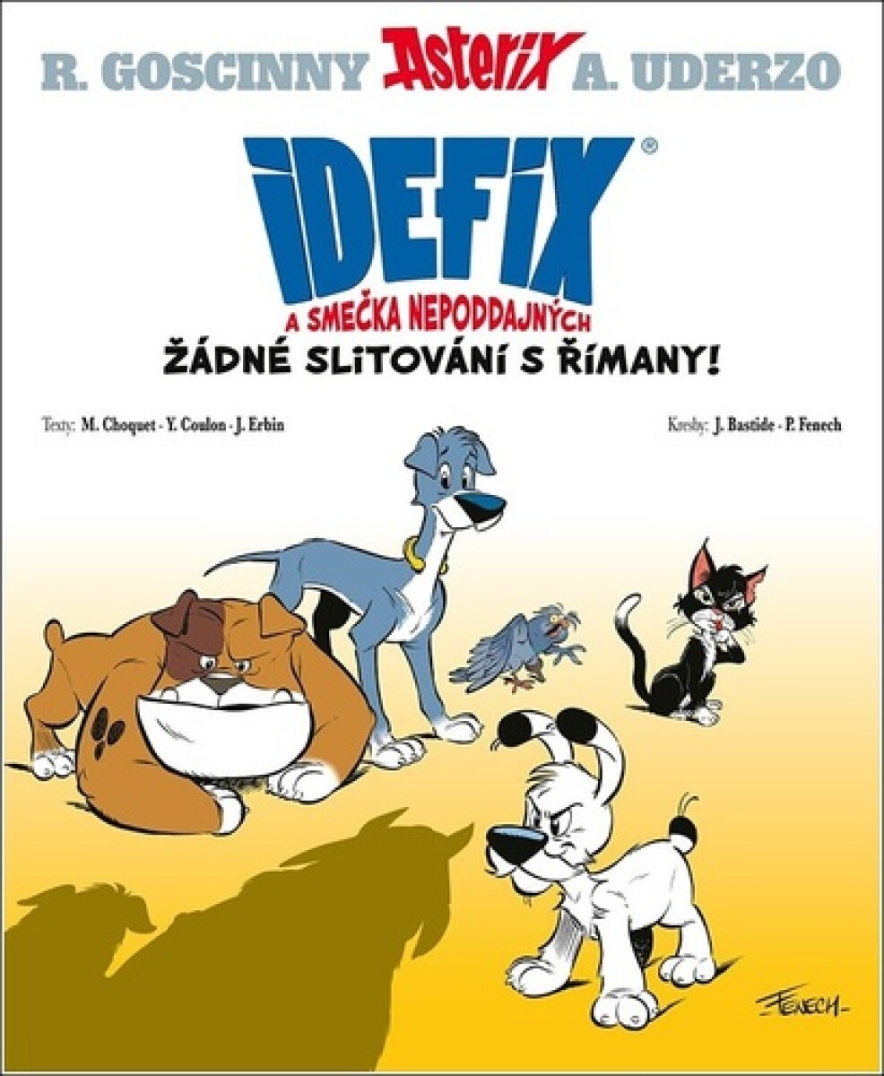 Kniha Idefix a smečka Nepoddajných