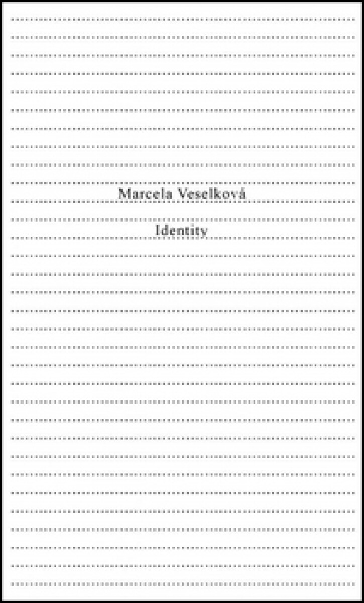 Identity - Mercela Veselková