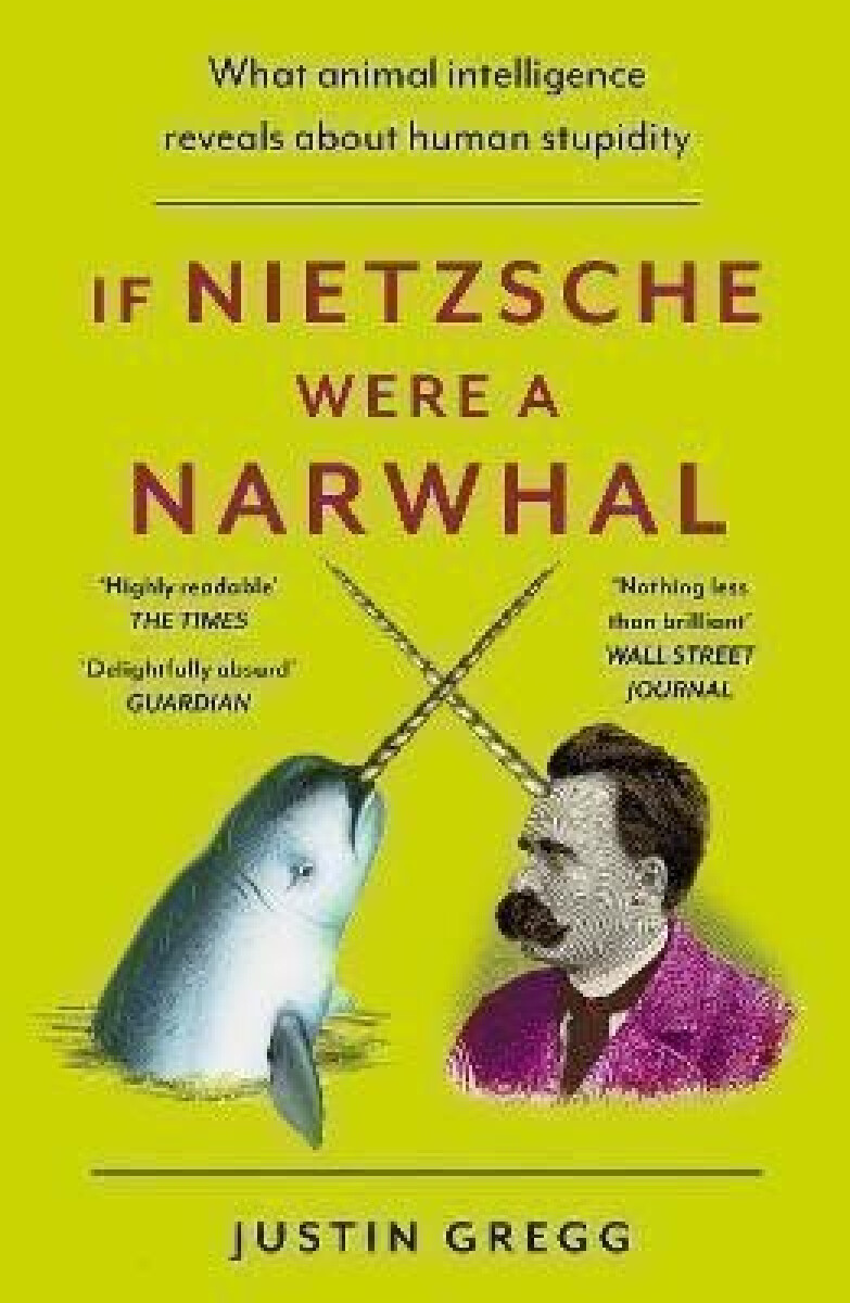 Kniha If Nietzsche Were a Narwhal