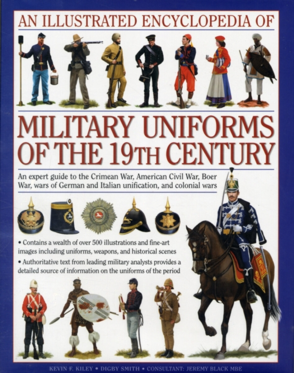 Kniha Illustrated Encyclopedia of Military Uniforms of the 19th Century