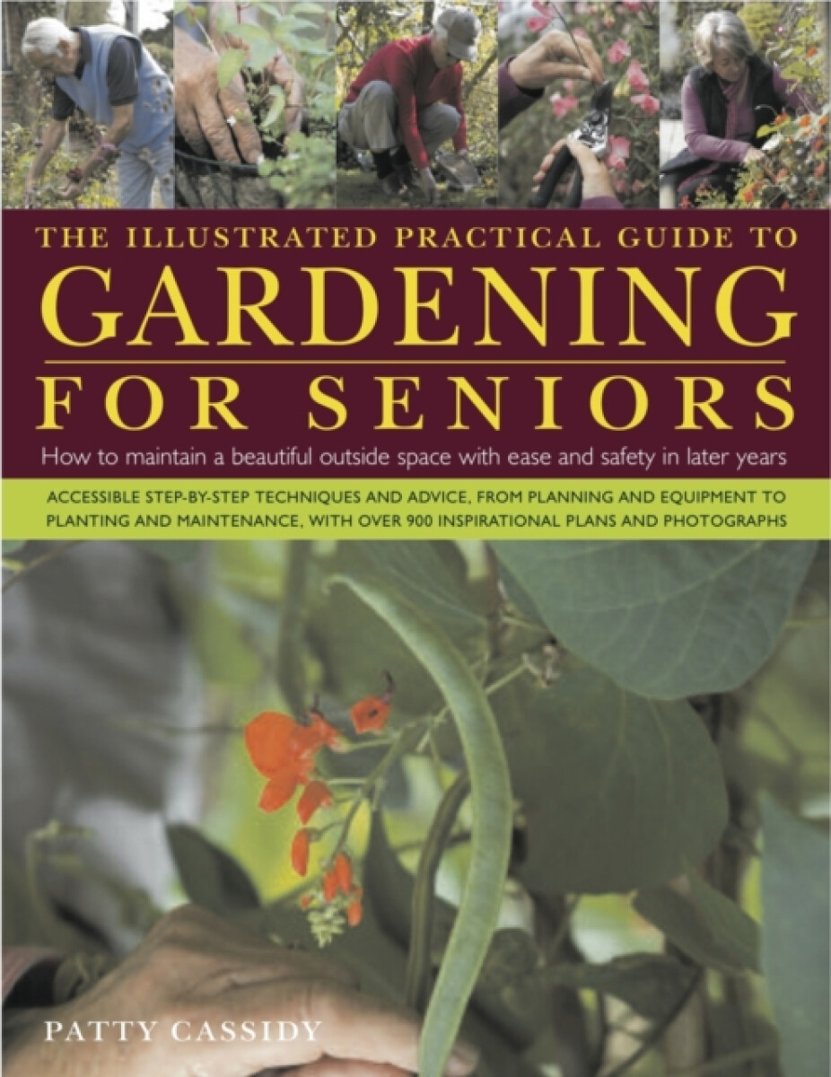 Kniha Illustrated Practical Guide to Gardening for Seniors