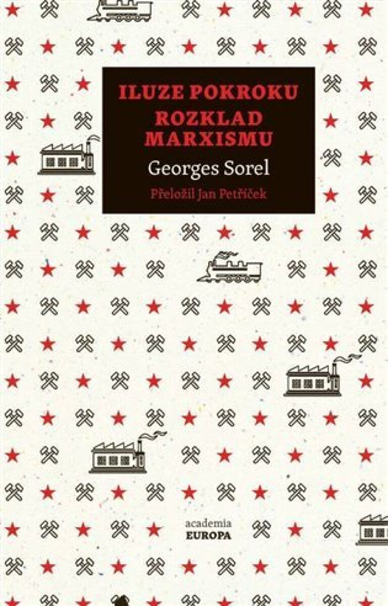 Kniha Iluze pokroku, Rozklad marxismu