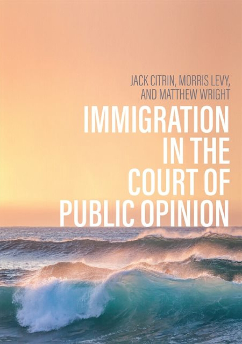 Kniha Immigration in the Court of Public Opinion