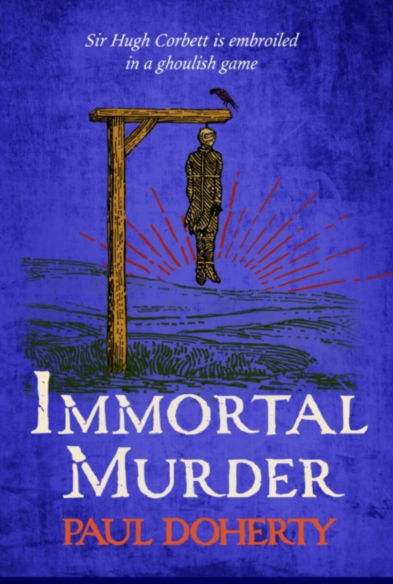 Headline Publishing Group Immortal Murder (Hugh Corbett Mysteries, Book 25) - Doherty, Paul