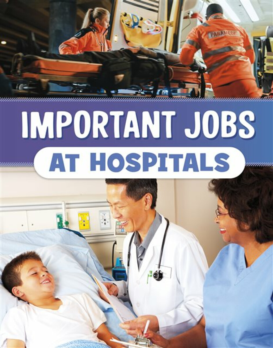 Kniha Important Jobs at Hospitals