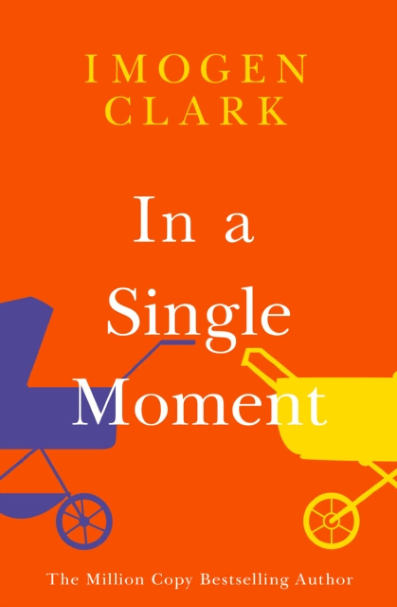 In a Single Moment - Clark Imogen