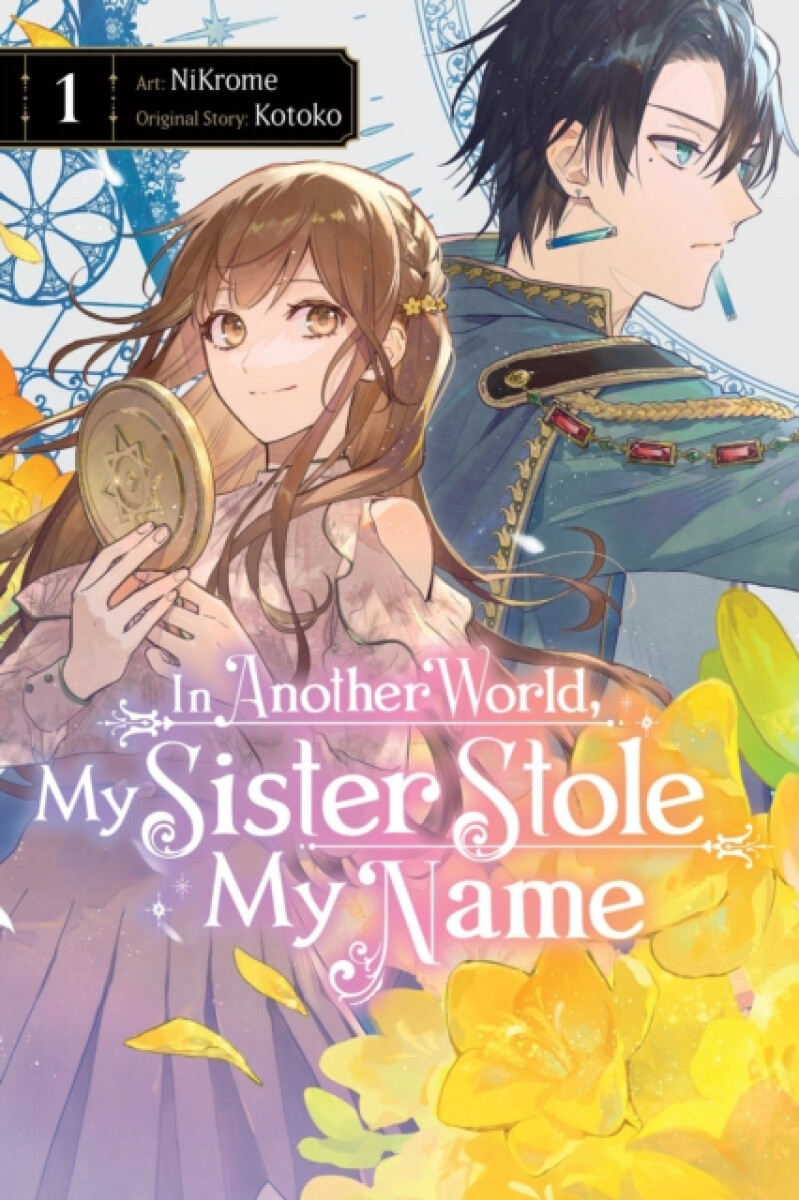 Kniha In Another World, My Sister Stole My Name, Vol. 1